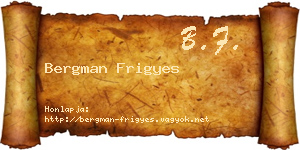Bergman Frigyes névjegykártya